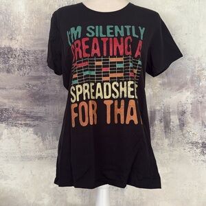 I’m Silently Creating a Spreadsheet For That tee